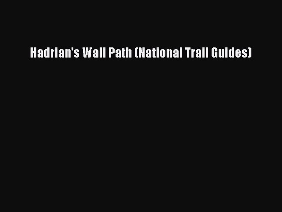 Download Hadrian's Wall Path (National Trail Guides) PDF Free