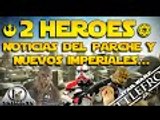 Es Oficial 2 Heroes Nuevos, Stormtroopers Nuevos, y noticias del Parche Star Wars Battlefront