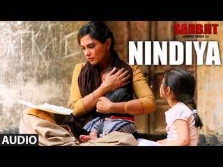 NINDIYA Audio Song By Arijit Singh (SARBJIT)