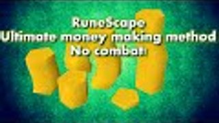 RuneScape ultimate money making method no combat involved