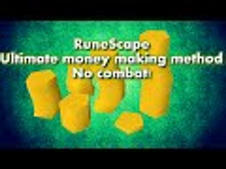 RuneScape ultimate money making method no combat involved