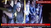 Kocaeli'nde Otobüsteki Tacizciye Kadınlardan Fena Dayak Kamerada