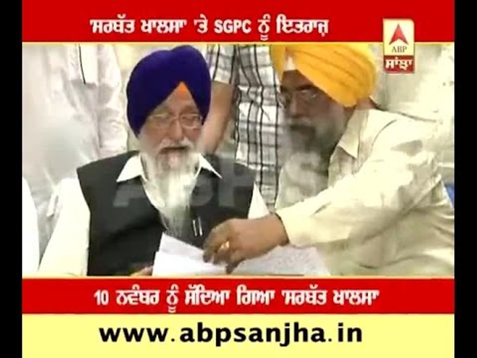 SGPC against 'Sarbat Khalsa'
