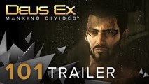 Deus Ex: Mankind Divided | 101 Trailer | PS4