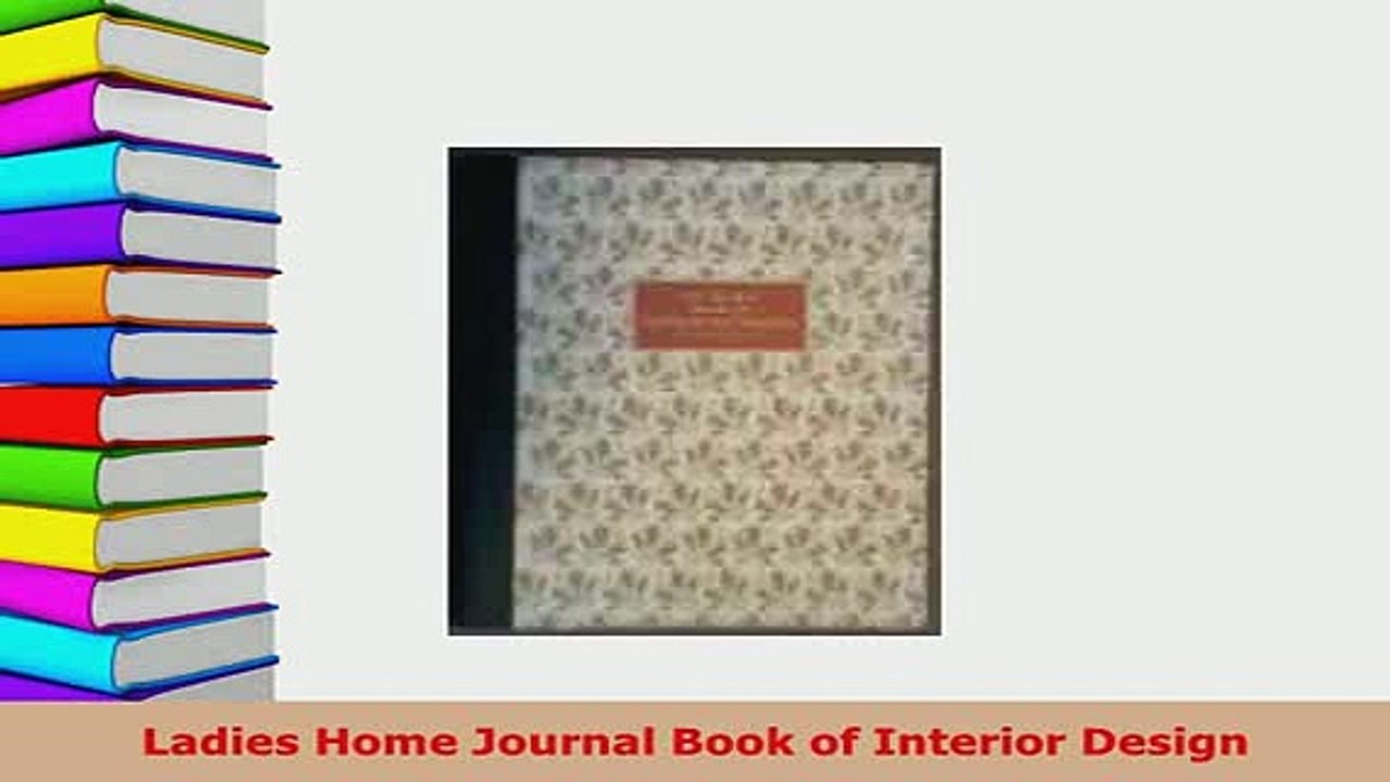 Download  Ladies Home Journal Book of Interior Design Read Full Ebook