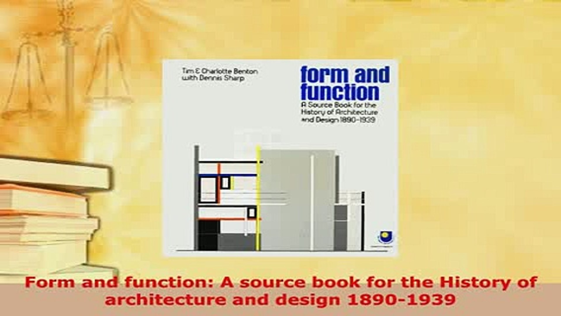 ⁣Download  Form and function A source book for the History of architecture and design 18901939 Ebook
