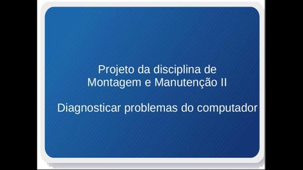 Computador não liga - Diagnosticando Problemas