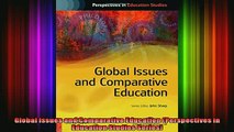 READ book  Global Issues and Comparative Education Perspectives in Education Studies Series Full EBook