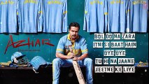 Azhar Jukebox (Full Audio Songs ) - Emraan Hashmi, Prachi Desai, Nargis Fakhri