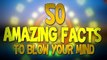 Interesting Facts Fun Facts AMAZING Facts to Blow Your Mind! 2016