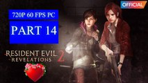Resident Evil Revelations 2 Walkthrough Gameplay Part 14