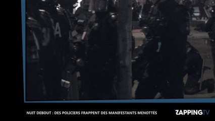 Nuit Debout : Des policiers frappent des manifestants menottés, la vidéo choc !