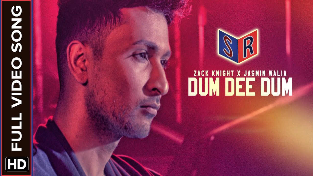 Dum Dee Dee Dum [Full Video Song] Song By Zack Knight FT. Jasmin Walia | New Song 2016 [FULL HD] - (SULEMAN - RECORD)