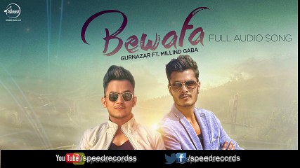 Bewafa (Full Audio Song) - Gurnazar 2016 - Latest Punjabi Songs - Songs HD
