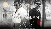 Ice Cream Full Song (Audio) The Xpose - Yo Yo Honey Singh, Himesh Reshammiya -  92087165101