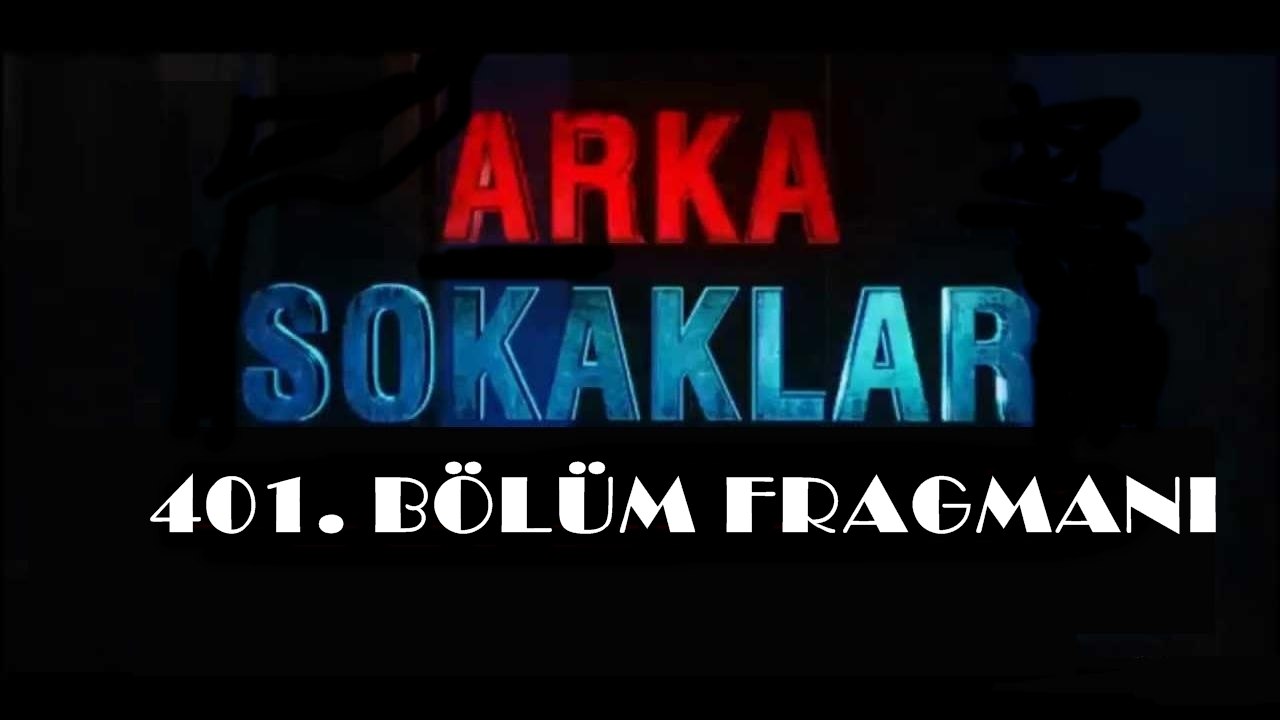 Arka Sokaklar 401. Bölüm Fragmanı izle  13 Mayıs Cuma 2016
