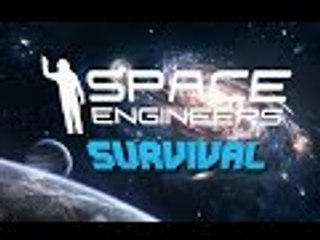 Space Engineers Survival Walkthrough - Part 19