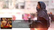 Rabba Full Song - SARBJIT - Aishwarya Rai Bachchan, Randeep Hooda, Richa Chadda -