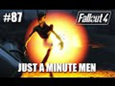Fallout 4: Walkthrough Part 87 - Just a Minutemen
