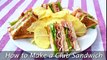 How to Make a Club Sandwich - Easy Club Sandwich Recipe