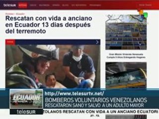 Ecuador: rescatan con vida a un adulto mayor a 12 días del terremoto