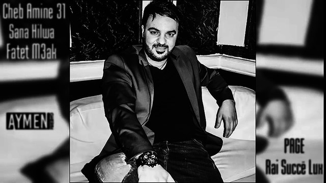 Cheb Amine 31 Galbi Brizitih By Aymen G