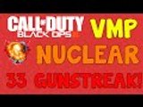 Black Ops 3 - 33 Gunstreak NUCLEAR! w/VMP!