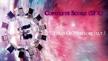 INTERSTELLAR Complete Score SFX - 25. Years Of Messages (alt.)