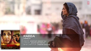 Rabba Full Song _  SARBJIT _ Aishwarya Rai Bachchan, Randeep Hooda, Richa Chadda _ T-Series-
