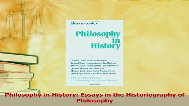 Read Philosophy in History Essays in the Historiography of Philosophy Ebook Free