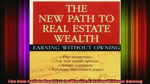 READ book  The New Path to Real Estate Wealth Earning Without Owning Online Free