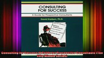FAVORIT BOOK   Consulting for Success A Guide for Prospective Consultants The Fifty Minute Series  FREE BOOOK ONLINE