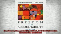 Free PDF Downlaod  Freedom and Accountability at Work Applying Philosophic Insight to the Real World READ ONLINE