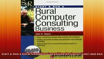 FREE DOWNLOAD  Start  Run a Rural Computer Consulting Business Start and Run A  BOOK ONLINE