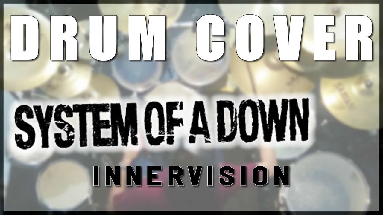 Drum cover #2: System of a down (SOAD) - Innervision