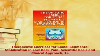 Download  Therapeutic Exercises for Spinal Segmental Stabilization in Low Back Pain Scientific Read Online