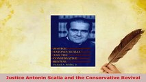 PDF  Justice Antonin Scalia and the Conservative Revival Free Books