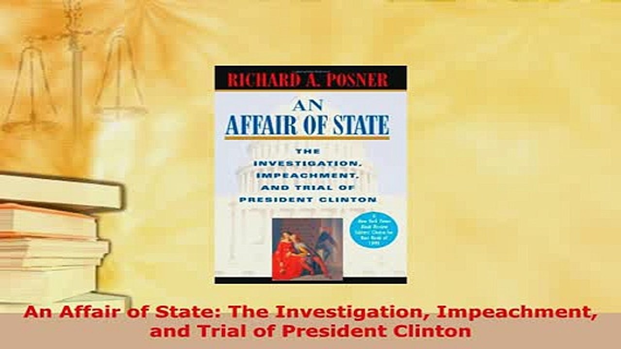 PDF  An Affair of State The Investigation Impeachment and Trial of President Clinton Free Books