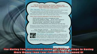 READ book  The Motley Fool Investment Guide for Teens 8 Steps to Having More Money Than Your Parents Full EBook