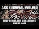 Ark Survival Evolved - New Dinosaur Variations! Woolly Rhino, Dunkleosteus & Eurypterid!