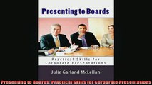 FREE PDF  Presenting to Boards Practical Skills for Corporate Presentations  BOOK ONLINE