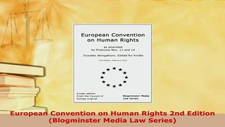 Download  European Convention on Human Rights 2nd Edition Blogminster Media Law Series Free Books