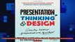 FREE DOWNLOAD  Presentation Thinking and Design Create Better Presentations Quicker  FREE BOOOK ONLINE