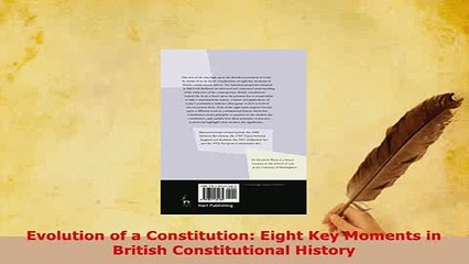Download  Evolution of a Constitution Eight Key Moments in British Constitutional History Free Books