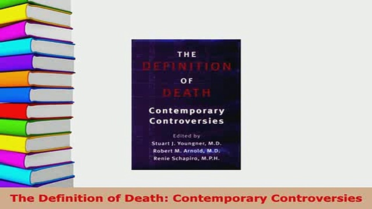 Download  The Definition of Death Contemporary Controversies PDF Book Free