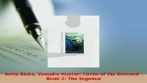 Download  Anita Blake Vampire Hunter Circus of the Damned  Book 2 The Ingenue  EBook