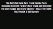 Read The Belly Fat Cure: Fast Track Combo Pack: Includes the Belly Fat Cure Fast Track and