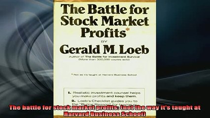 FREE EBOOK ONLINE  The battle for stock market profits not the way its taught at Harvard Business School Online Free