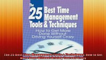 READ book  The 25 Best Time Management Tools  Techniques How to Get More Done Without Driving  DOWNLOAD ONLINE