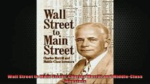READ book  Wall Street to Main Street Charles Merrill and MiddleClass Investors Full EBook